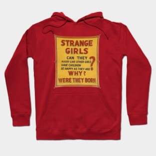 Strange Girls 1 Hoodie